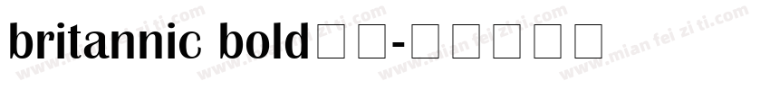 britannic bold字体字体转换